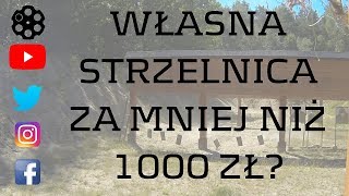 60 Zbuduj swoją strzelnicę za mniej niż 1000zł Cz 12 [upl. by Jurdi]