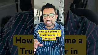 Become a truck driver in Canada [upl. by Anayit]