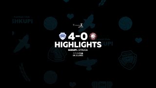 HIGHLIGHTS  SHKUPI 4  0 Struga 28112021 [upl. by Slorac528]