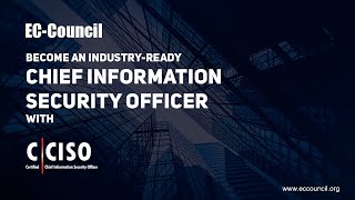 Become an Industry Ready Chief Information Security Officer with CCISO [upl. by Aihsia]