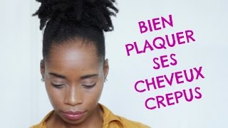 Comment Bien Plaquer ses Cheveux Crépus  Astuce Spéciale pour Cheveux 4C [upl. by Leipzig]