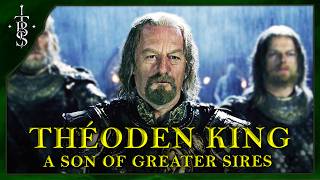 The Story of THEODEN  RIP Bernard Hill  Lord of the Rings Lore [upl. by Nathalia125]