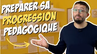 COMMENT faire sa PROGRESSION PÉDAGOGIQUE [upl. by Magnus560]