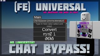 FE 🌐 Universal Chat Bypass 🔥 No Linkvertise 🔥 PC amp Mobile 2024 [upl. by Irv]