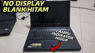 Cara memperbaiki Laptop Layarnya Gelap tidak ada tampilan No display [upl. by Warwick]