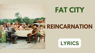 Fat CityReincarnationLyrics 1969 pre Starland Vocal Band [upl. by Feinleib]