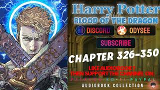 Harry Potter Blood of the Dragon Chapter 326350 [upl. by Bonina851]