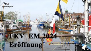 2024 05 09 EM 2024 FKV Eröffnung [upl. by Geof857]