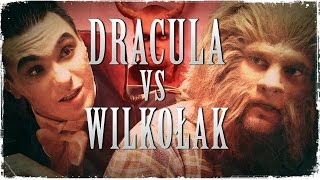 Wielkie Konflikty  odc 19 quotDracula vs Wilkołakquot [upl. by Etennaej]