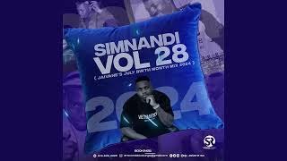 DJ Jaivane  Simnandi Vol 28 July Birthday Mix 2024 [upl. by Tips296]