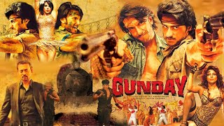 Gunday Full Movie Hindi Facts  Ranveer Singh  Arjun Kapoor  Priyanka Chopra  Irrfan Khan [upl. by Bunde]