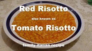 Red Risotto also known as Tomato Risotto  italian family recipe [upl. by Seldon]