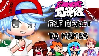 Fnf React To MemesFriday Night FunkinPart 1 [upl. by Rivi]