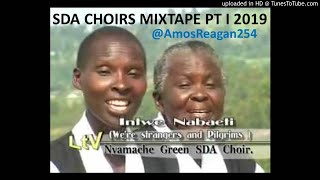 NYAMACHE GREEN SDA CHOIR SONGS MIXTAPE KISII GOSPEL MIX 2019  ZJ KIZZAH [upl. by Huntley370]