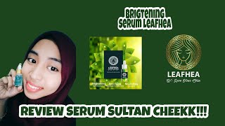 Review Serum Leafhea Cheeekkk  Brightening Serum Leafhea [upl. by Lina]