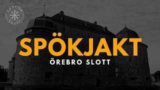 SPÖKJAKT  ÖREBRO SLOTT [upl. by Nobell]