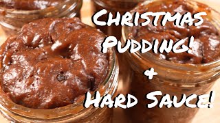 Christmas Pudding With Hard Sauce OldSchool Holiday Treat Steamed No Oven Required [upl. by Nnaesor]