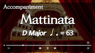 Mattinata ▶D Major ♩ 63 Piano accompaniment [upl. by Editha563]