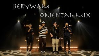 Berywam  Oriental Mix Beatbox [upl. by Kirad]