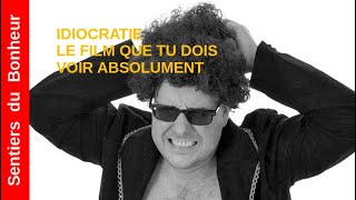 😉 IDIOCRATIE Le film que tu dois absolument voir [upl. by Malone]