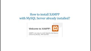 How To Install XAMPP On Windows With IIS And MySQL Server Already Installed [upl. by Daraj]