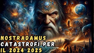 Nostradamus Profetizzate Catastrofi per il 20242025 [upl. by Radie]