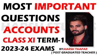 MOST IMPORTANT QUESTIONS ACCOUNTANCY CLASS 11 TERM1 202324 EXAMS IMP QUES ACCOUNTS CLASS 11 [upl. by Iahc837]