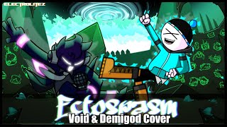 YOU AND ME ALL THE WAY  FNF  Ectospasm  Void amp Demigod Cover  Electrolite Remix [upl. by Sisile]