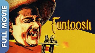 Funtoosh फंटूश  1956 Full Movie  Dev Anand Sheila Ramani KN Singh [upl. by Gildas]