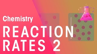 Rates of Reaction  Part 2  Reactions  Chemistry  FuseSchool [upl. by May]