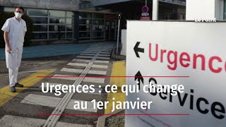 Urgences  ce qui change au 1er janvier [upl. by Lebasy676]