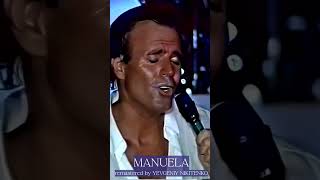 Julio Iglesias  Manuela [upl. by Irrak269]