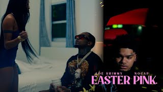 Loe Shimmy  Easter Pink feat NoCap Official Video [upl. by Cagle]