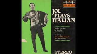 JOE PLAYS ITALIAN Joe Brattesani and his orchestra 195 [upl. by Odnomyar]