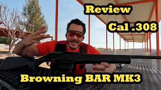 Review de un Browning BAR 308 DCAM Sedena MK3 [upl. by Gniliem]