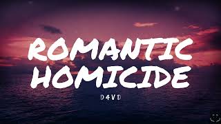 d4vd  Romantic Homicide Lyrics 1 Hour [upl. by Dunton217]