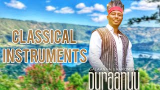 GELANA GAROMSA quotDuraanuuquot Classical instruments  New Oromo music 2023  Galaanaa Gaaromsaa [upl. by Chamkis50]