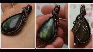 Wire Wrapped Cabochon Undrilled Stone Pendant Tutorial Demo [upl. by Hesper609]