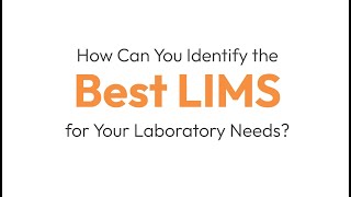 How to select the Best LIMS Laboratory Information Management System [upl. by Wiggins572]