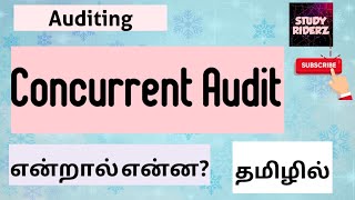 Concurrent Audit  Meaning  Explained in Tamil  StudyRiderz [upl. by Diogenes]