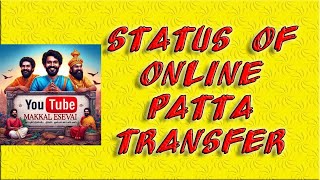 How to Check Status of Online Patta Transfer Application  Tamil Nilam onlineservices [upl. by Shiverick30]