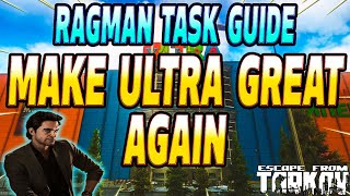 Make ULTRA Great Again  Ragman Task Guide  Escape From Tarkov [upl. by Terraj]