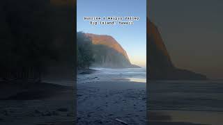 Sunrise  Waipio Valley fypシ゚viral travel fypyoutube fyp hawaii waipiovalley shorts [upl. by Aroz]