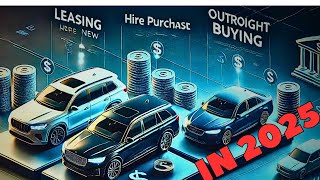 Lease Hire Purchase or Buy a Car Outright – The Best Car Financing Option [upl. by Laemaj545]