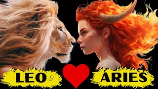 Astrologys Power Couple  ARIES and LEO Love Compatibility Revealed 🌟❤️ [upl. by Ereveniug]