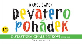 Karel Čapek Devatero pohádek – O šťastném chalupníkovi bonus 2 [upl. by Nady]