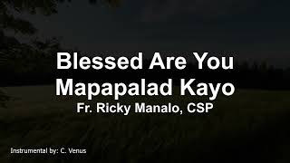 Blessed Are You Mapapalad Kayo Instrumental [upl. by Waldos435]