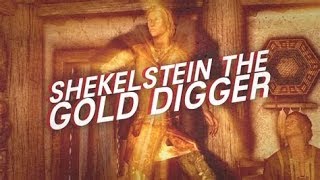 Shekelstein The Gold Digger [upl. by Doig]