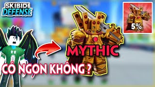 SKIBIDI TOWER DEFENSE  TRẢI NGHIỆM MYTHIC MỚI GOLDEN TITAN SPEAKERMAN CÓ NGON KHÔNG [upl. by Ava]