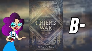 Criers War  Spoiler Free Book Review [upl. by Alekal]